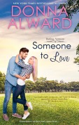 Cover-Bild zum Titel 'Someone to Love (Darling, VT, #2)' von 'Donna Alward'