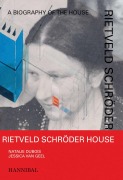 Cover-Bild zum Titel 'Rietveld Schröder House' von 'Jessica van Geel, Natalie Dubois'