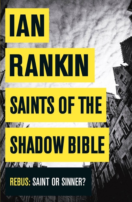 Saints of the Shadow Bible - Ian Rankin