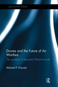 Cover-Bild zum Titel 'Drones and the Future of Air Warfare' von 'Michael P. Kreuzer'