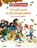 Cover-Bild zum Titel 'Ich will auch in die Schule gehen' von 'Astrid Lindgren'