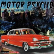 Motor Psycho - Lux and Ivy Feel the Need for Speed - Various Artists