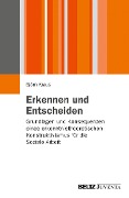 Cover-Bild zum Titel 'Erkennen und Entscheiden' von 'Björn Kraus'