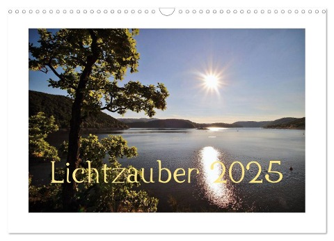 Lichtzauber 2025 (Wandkalender 2025 DIN A3 quer), CALVENDO Monatskalender - Heike Loß