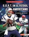 Cover-Bild zum Titel 'G.O.A.T. En El Fútbol Americano (Football's G.O.A.T.)' von 'Joe Levit'