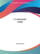 I Continuanti (1900) - Borino Borini