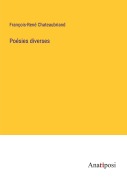 Cover-Bild zum Titel 'Poésies diverses' von 'François-René Chateaubriand'