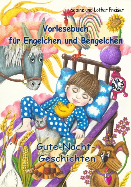 Vorlesebuch für Engelchen und Bengelchen - Gute-Nacht-Geschichten - Lothar Preiser, Sabine Preiser