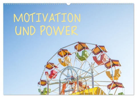 Motivation und Power (Wandkalender 2024 DIN A2 quer), CALVENDO Monatskalender - Dietmar Scherf
