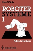 Cover-Bild zum Titel 'Robotersysteme 1' von 'Dieter W. Wloka'