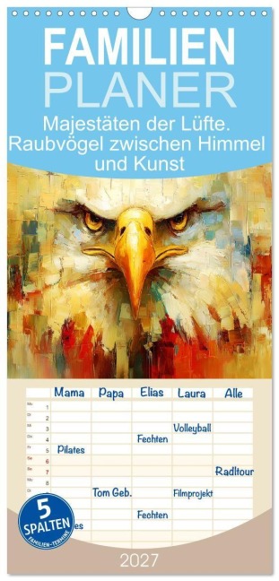 Familienplaner 2027 - Majestäten der Lüfte. Raubvögel zwischen Himmel und Kunst mit 5 Spalten (Wandkalender, 21 x 45 cm) CALVENDO - Rose Hurley