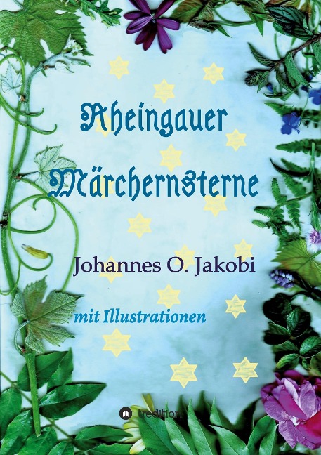 Rheingauer Märchensterne - Johannes O. Jakobi