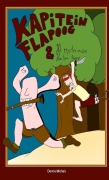 Cover-Bild zum Titel 'Kapitein Flapoog en het Mysterieuze Houten Been' von 'Dennis Michels'