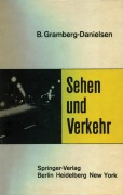 Cover-Bild zum Titel 'Sehen und Verkehr' von 'Berndt Gramberg-Danielsen'