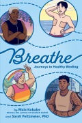 Cover-Bild zum Titel 'Breathe' von 'Maia Kobabe, Sarah Peitzmeier'
