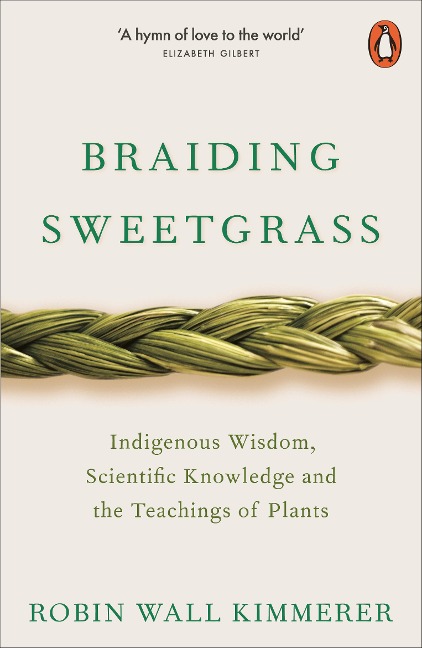 Braiding Sweetgrass - Robin Wall Kimmerer