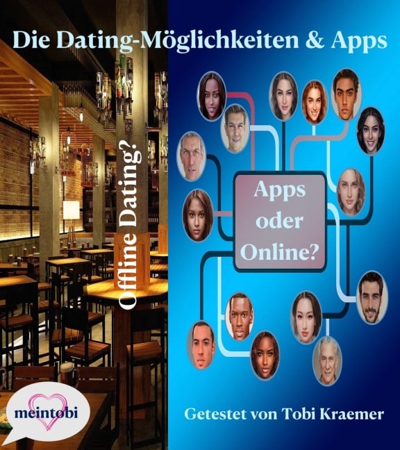 Die Dating-Möglichkeiten & Apps - Tobi Kraemer