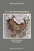 Cover-Bild zum Titel '1x1 der Sterbebegleitung' von 'Marion Jettenberger'