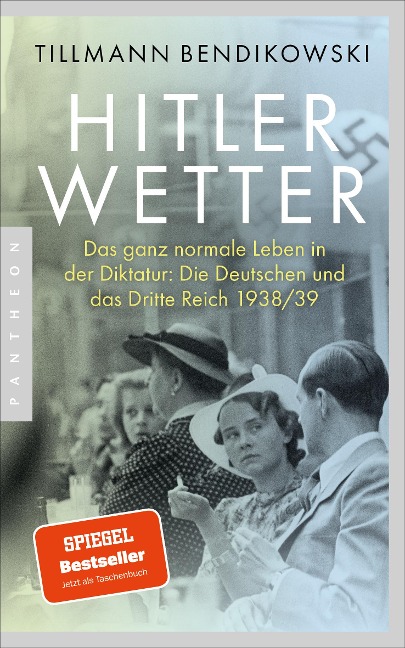 Hitlerwetter - Tillmann Bendikowski