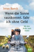 Cover-Bild zum Titel 'Wenn die Sonne rauskommt, fahr ich ohne Geld' von 'Jonas Baeck'