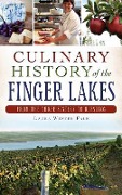 Cover-Bild zum Titel 'Culinary History of the Finger Lakes' von 'Laura Winter Falk'