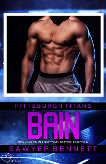 Bain (Pittsburgh Titans Team Teil 9) - Sawyer Bennett
