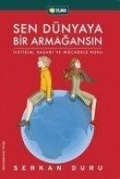 Cover-Bild zum Titel 'Sen Dünyaya Bir Armagansin' von 'Serkan Duru'