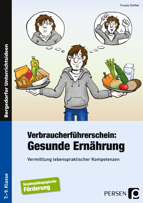 Verbraucherführerschein: Gesunde Ernährung - Frauke Steffek