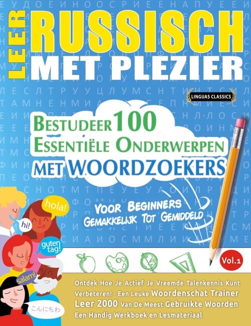 LEER RUSSISCH MET PLEZIER - VOOR BEGINNERS - Linguas Classics