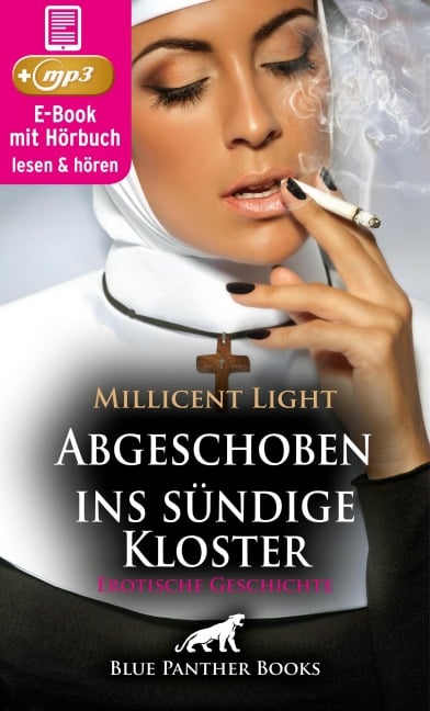 Das Kloster der Sünde: Abgeschoben ins sündige Kloster | Erotik Audio Story | Erotisches Hörbuch - Millicent Light