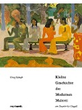 Cover-Bild zum Titel 'Kleine Geschichte der Modernen Malerei von Daumier bis Chagall' von 'Georg Schmidt'
