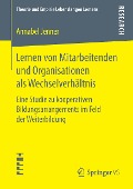 Lernen von Mitarbeitenden und Organisationen als Wechselverhältnis - Annabel Jenner