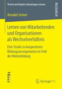 Cover-Bild zum Titel 'Lernen von Mitarbeitenden und Organisationen als Wechselverhältnis' von 'Annabel Jenner'