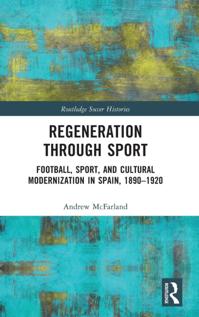 Regeneration through Sport - Andrew Mcfarland