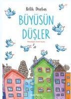Büyüsün Düsler - Refik Durbas