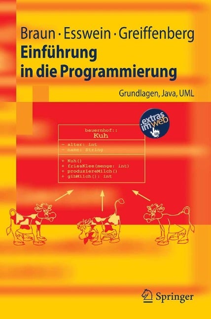 Einführung in die Programmierung - Robert Braun, Werner Esswein, Steffen Greiffenberg