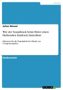 Cover-Bild zum Titel 'Wie der Soundtrack beim Hörer einen bleibenden Eindruck hinterlässt' von 'Julian Wenzel'
