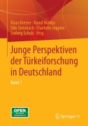 Junge Perspektiven der Türkeiforschung in Deutschland - 