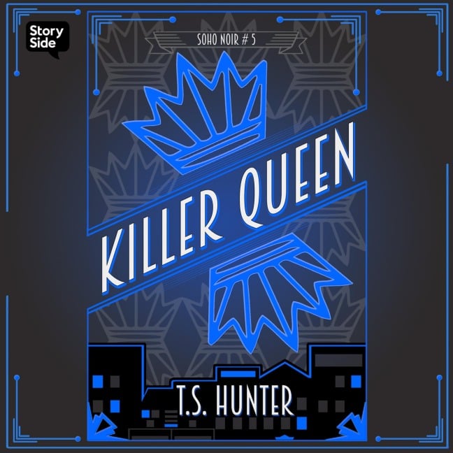 Killer Queen - T S Hunter