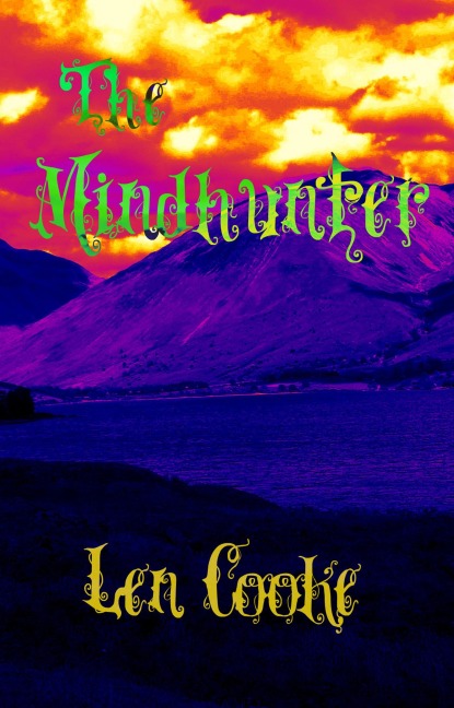 The Mindhunter (The Kate Hoagan Investigations, #1) - Len Cooke