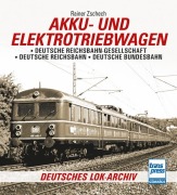 Cover-Bild zum Titel 'Akku- und Elektrotriebwagen' von 'Rainer Zschech'