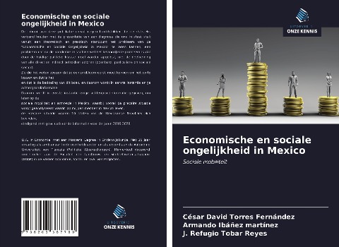 Economische en sociale ongelijkheid in Mexico - César David Torres Fernández, Armando Ibáñez Martínez, J. Refugio Tobar Reyes