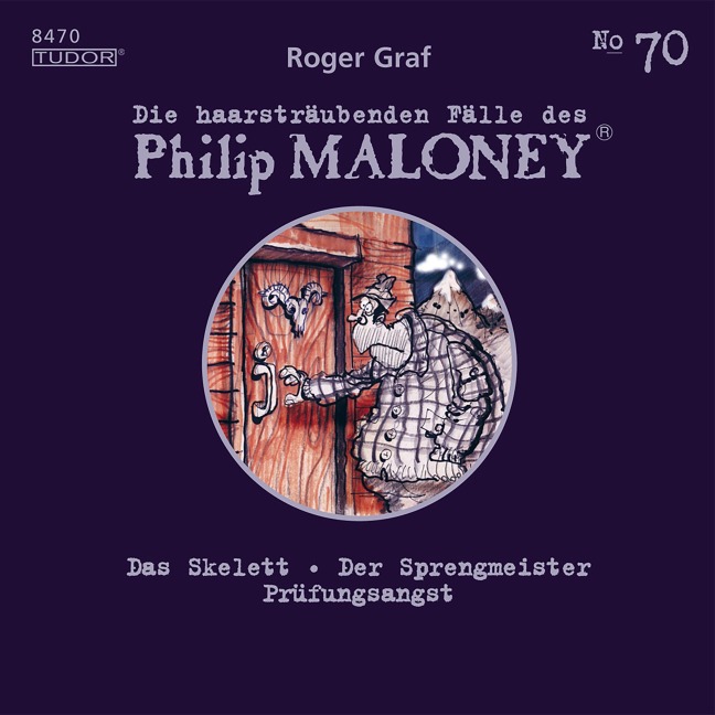 Die haarsträubenden Fälle des Philip Maloney, No.70 - Roger Graf