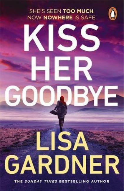Kiss Her Goodbye - Lisa Gardner