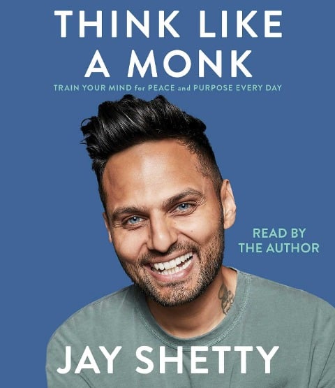 Think Like a Monk - Jay Shetty