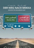 Der Weg nach Mekka - Die Reise des Muhammad Asad - Miriam Ali de Unzaga, Georg Misch, Jim Howard