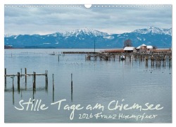 Cover-Bild zum Titel 'Stille Tage am Chiemsee (Wandkalender 2026 DIN A3 quer), CALVENDO Monatskalender' von 'Franz Huempfner'