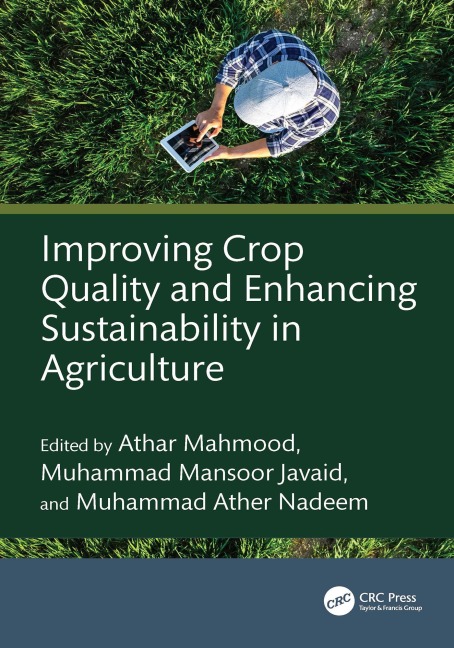 Improving Crop Quality and Enhancing Sustainability in Agriculture - 