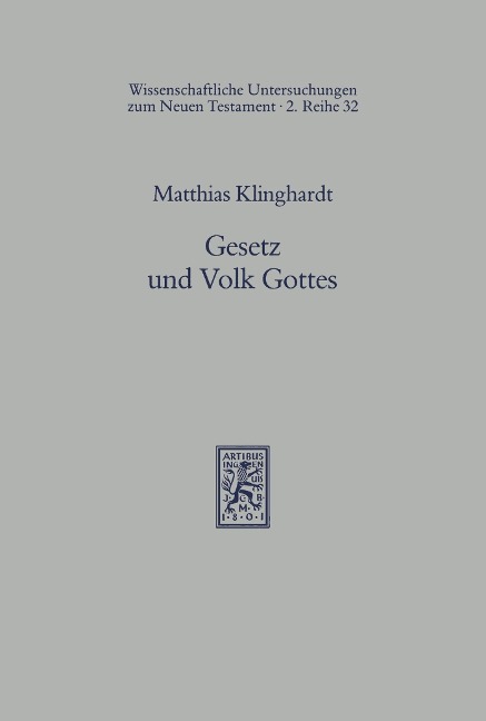 Gesetz und Volk Gottes - Matthias Klinghardt