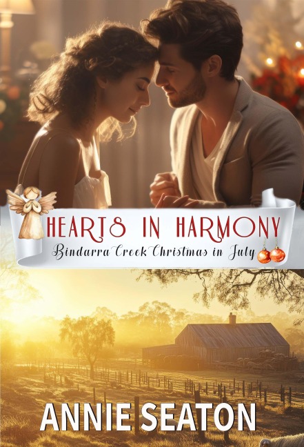 Hearts in Harmony (Bindarra Creek Christmas in July Romance) - Annie Seaton